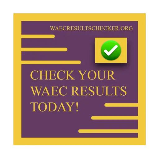 WAEC Results Checker