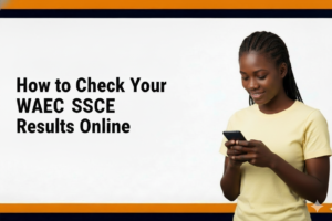 How to Check Your WAEC SSCE Results Online